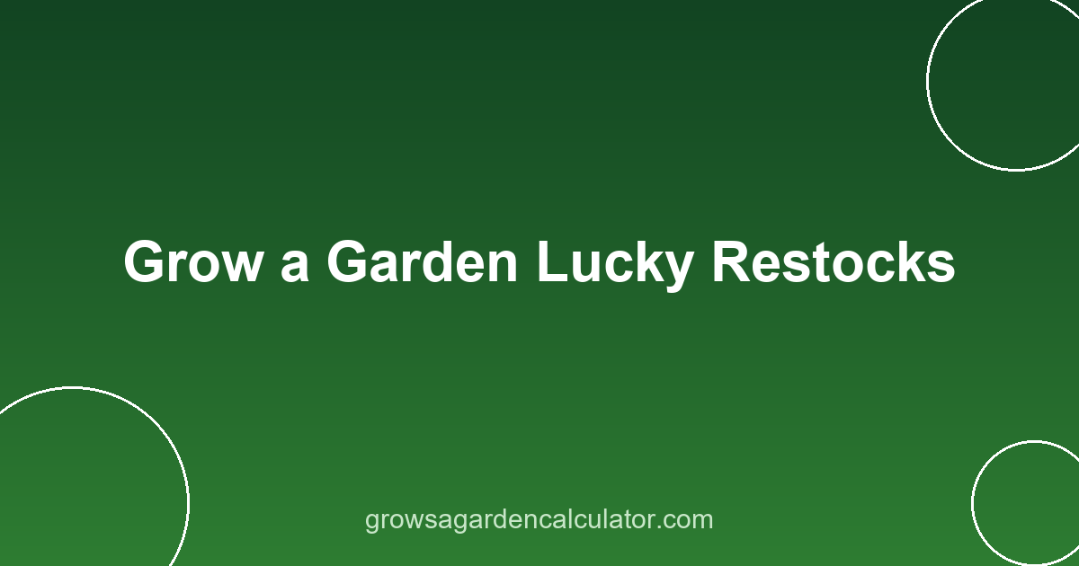 Grow a Garden Lucky Restocks 2 Lucky Restocks weather over Grow a Garden seed shop