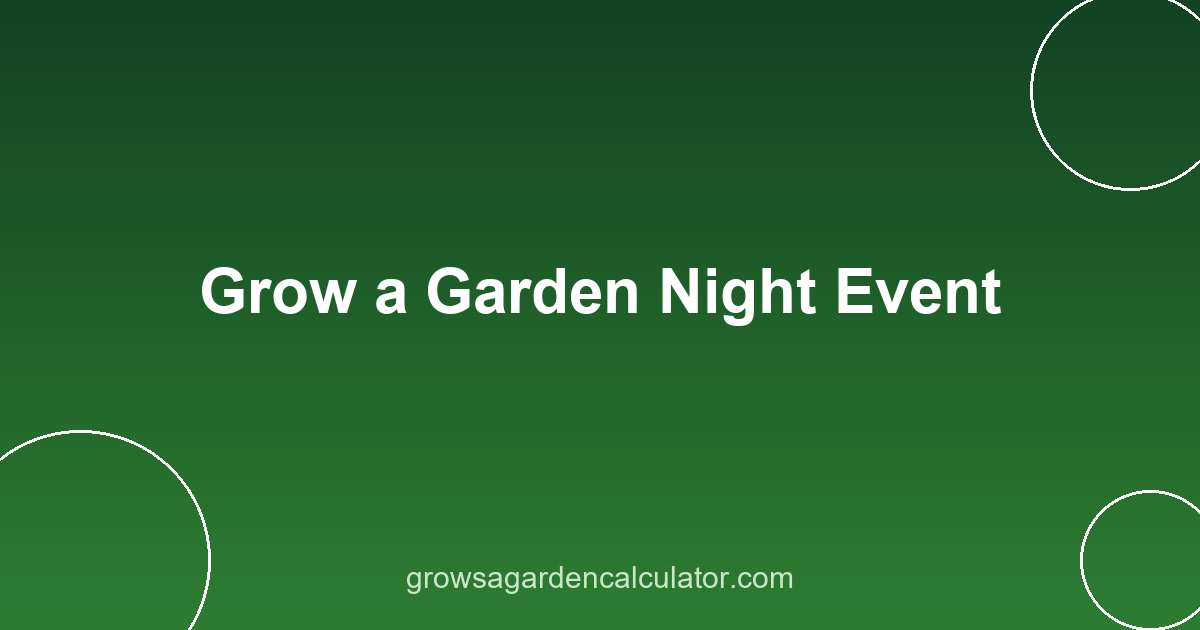 Grow a Garden Night Event 2 Night cycle Moonlit crops in Grow a Garden