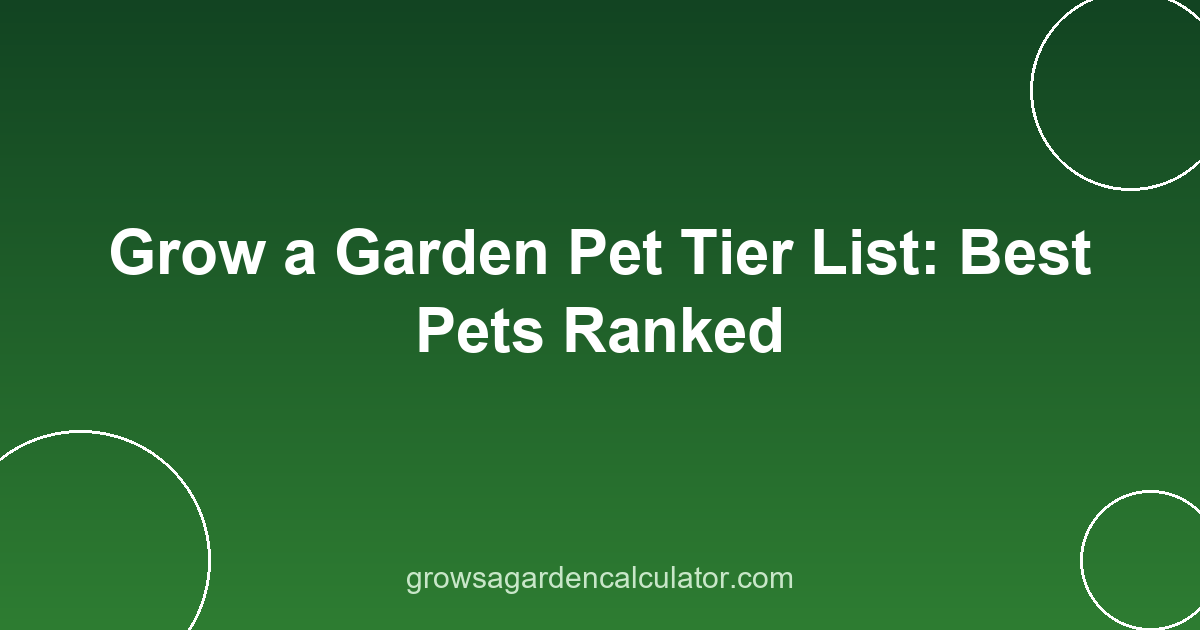 Grow a Garden Pet Tier List: Best Pets Ranked 2 grow a garden pet tier list - best pets ranked