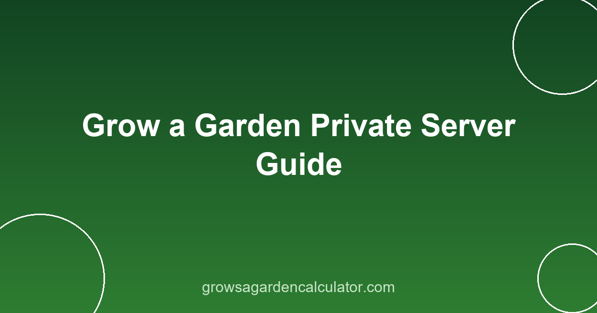 Grow a Garden Private Server Guide 2 Creating a free private server for Grow a Garden