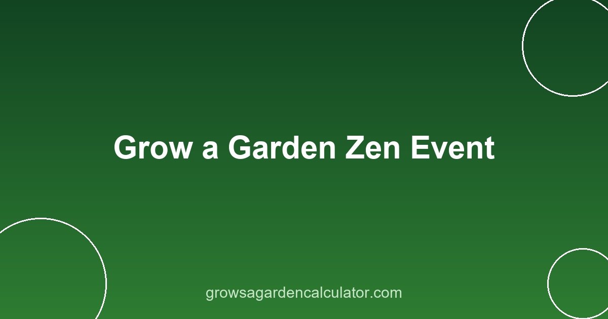 Grow a Garden Zen Event 2 Zen Aura blue orb mutating Grow a Garden crops
